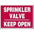 SPRINKLER VALVE KEEP OPEN 10" x 14" Adhesive Vinyl Sign