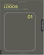 Design Matters: Logos 01: An Essential Primer for Today's Competitive Market (v. 1)