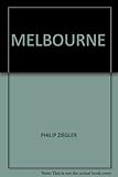 Melbourne : a biography of William Lamb, 2nd Viscount Melbourne