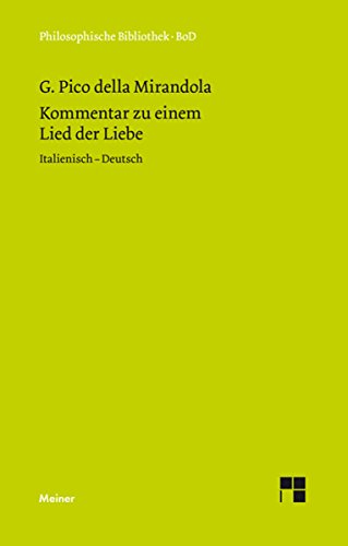 Kommentar zu einem Lied der Liebe: Italienisch-Deutsch (Philosophische Bibliothek Vol. 533) (Italian Edition)