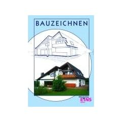 Bauzeichnen: Lehr-/Fachbuch