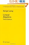 Linear Algebra (Undergraduate Texts in Mathematics)