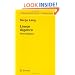 Linear Algebra (Undergraduate Texts in Mathematics)