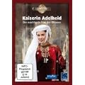Kaiserin Adelheid - Die m�chtigste Frau der Ottonen