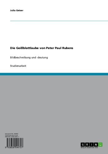 Die Geißblattlaube von Peter Paul Rubens: Bildbeschreibung und -deutung (German Edition)