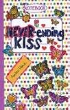The Never-ending Kiss (Love Notebook)