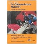Het communistisch manifest: Karl marx en Friedrich Engels : het manifest, 150 jaar jong in een geschiedenis die meet met eeuwen (Marxistische studies) book cover