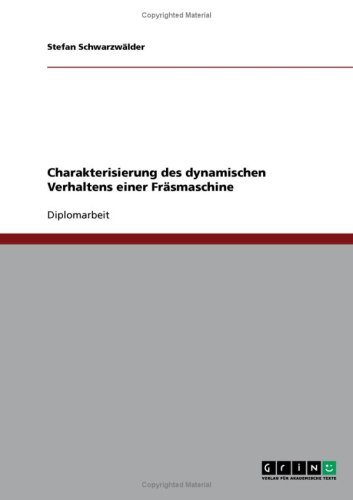 Charakterisierung des dynamischen Verhaltens einer Fräsmaschine
