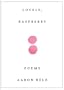 Lovely, Raspberry: Poems
