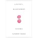 Lovely, Raspberry: Poems