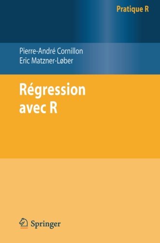 Régression avec R (Pratique R) (French Edition)