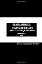 Black America:  Asking Ourselves the Tough Questions - 2010.