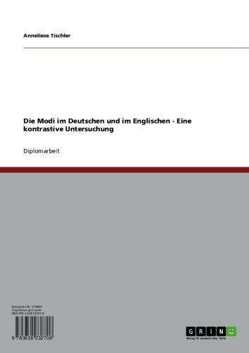 Die Modi im Deutschen und im Englischen - Eine kontrastive Untersuchung (German Edition)