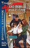 And Baby Makes Four (Silhouette Special Edition)