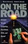 On the Road: Pervasive Portable Computing : Powerbooks, Pdas, and Beyond