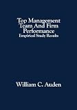 Top Management Team And Firm Performance: Empirical Study Results