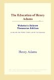 The Education of Henry Adams (Websters Hebrew Thesaurus Edition)