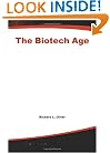The Biotech Age: The Business of Biotech and How to Profit From It