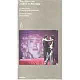 Angels in America: Si avvicina il millennio-Perestroikadi Tony Kushner