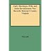 Early Marriages, Wills, and Some Revolutionary War Records: Botetourt County, Virginia