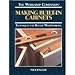 Making Built-In Cabinets: Techniques for Better Woodworking (Workshop Companion)