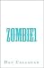 Click here to Compare Prices of Zombie1 ( Voted BEST VALUE 2010) ( Hottest new survival horror series of 2010 )