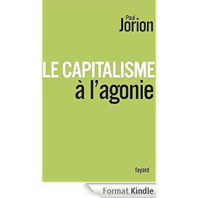 Le Capitalisme � l'agonie