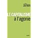 Le Capitalisme � l'agonie
