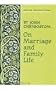 On Marriage and Family Life