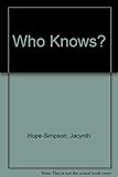Who knows? : twelve unsolved mysteries