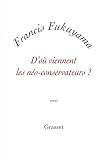 D'o� viennent les n�o-conservateurs ? par Fukuyama