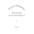 D'o� viennent les n�o-conservateurs ?
