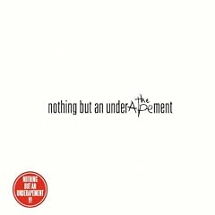 Nothing But An Underapement [Vinyl LP]