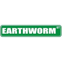 " EARTHWORM ST " STREET SIGN