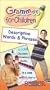 Grammar for Children: Descriptive Words and Phrases