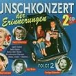 Wunschkonzert der Erinnerungen Vol. 2