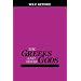 Greeks and Their Gods (Ariadne Series)