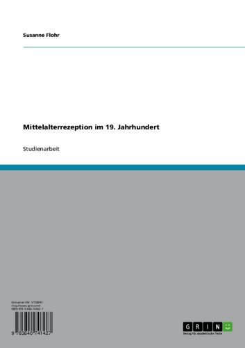 Mittelalterrezeption im 19. Jahrhundert (German Edition)