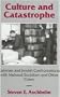 Culture and Catastrophe: German and Jewish Confrontations With National Socialism and Other Crises