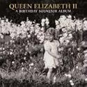 Queen Elizabeth II: A Birthday Souvenir Album (Royal Collection)