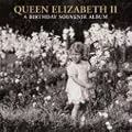 Queen Elizabeth II: A Birthday Souvenir Album (Royal Collection)