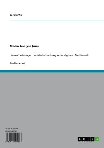 Media Analyse (ma): Herausforderungen der Mediaforschung in der digitalen Medienwelt (German Edition)