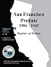 San Francisco Probate 1906-1942 Volume I: A-K