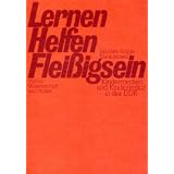 Lernen - Helfen - Fleissigsein. Kindermedien und Kinderkultur in der DDRvon "Jan U Rogge"
