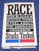 Race: How Blacks and Whites Think and Feel About the American Obsession