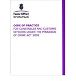 Code of practice for constables and customs officers under the Proceeds of Crime Act