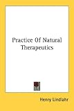 Practice Of Natural Therapeutics