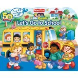 Fisher-Price Little People Let's Go to School by Reader's Digest (BOARD BOOK)