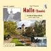 Halle (Saale)... dreimal hingeschaut ISBN# 393792423X