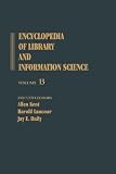 Review CRC Press  / Encyclopedia of Library and Information Science: Volume 13 - Inventories of Books to Korea, Libraries in the Republic of: 013 (Encyclopedia of Library & Information Science)
